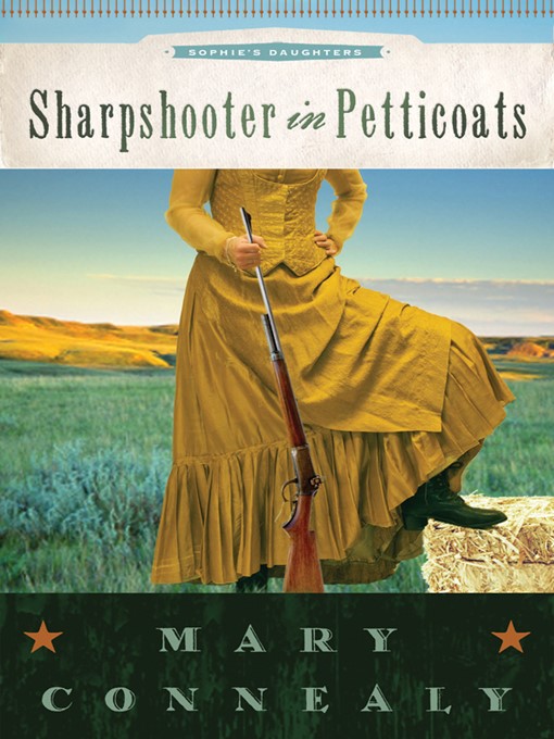 Title details for Sharpshooter in Petticoats by Mary Connealy - Wait list